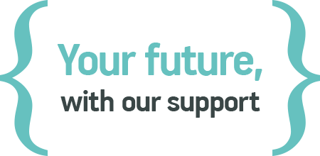 Your future, with our support